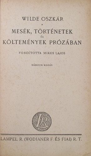 Wilde Oszkr - Mesk, trtnetek s kltemnyek przban