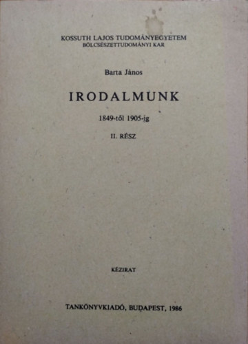 Barta Jnos - Irodalmunk 1849-tl 1905-ig II.rsz