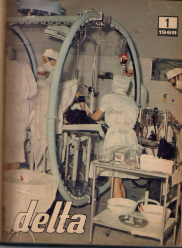 V�s�rhelyi Tam�s  (f�szerk.) - Delta - Tudom�nyos-technikai magazin 1968. teljes �vfolyam (egybek�tve)