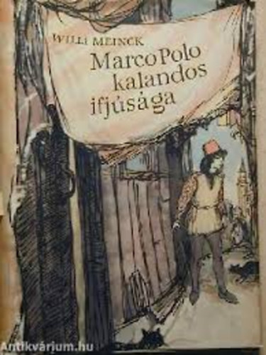 Willi Meinck - Marco Polo kalandos ifjsga