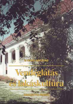 Gyenis Antalné - Vendéglátás és lakáskultúra - DI-456359