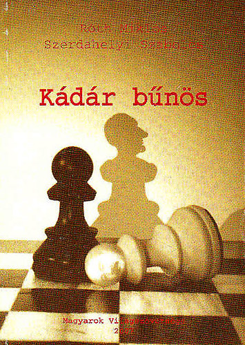 R�th Mikl�s-Szerdahelyi Szabolcs - K�d�r b�n�s
