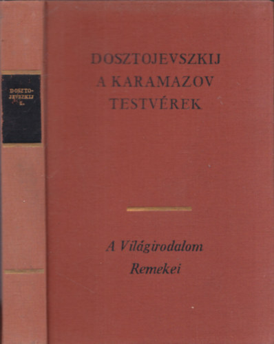 Fjodor Mihajlovics Dosztojevszkij - A Karamazov-testv�rek I.