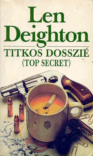 Len Deighton - Titkos dosszié (Top secret)