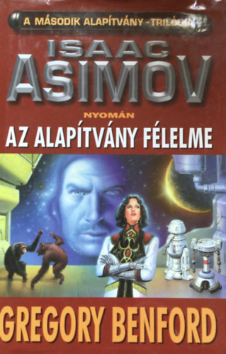 Gregory Benford - Az alaptvny flelme