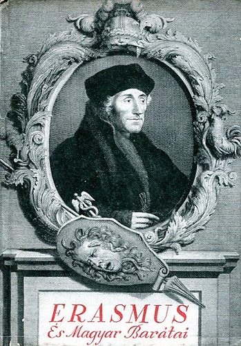 Trencsnyi-Waldapfel Imre - Erasmus s magyar bartai