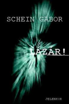 Schein Gbor - Lzr!