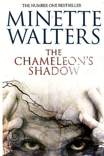 Minette Walters - The Chameleon's Shadow