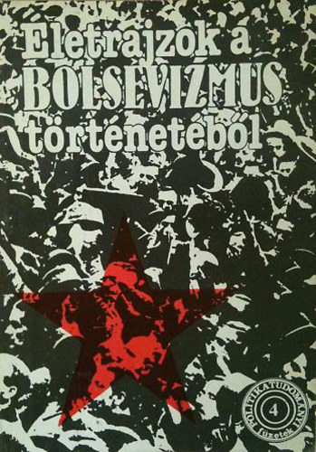 Bldi Lszl-Krausz Tams - letrajzok a bolsevizmus trtnetbl
