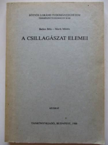 Bal�zs B�la; Marik Mikl�s - A csillag�szat elemei