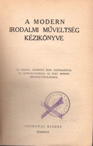 bel Olga  (szerk.) - A modern irodalmi mveltsg kziknyve