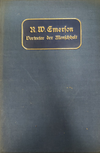 R. W. Emerson - Vertreter der Menschheit