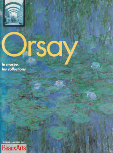 Orsay le muse, les collections