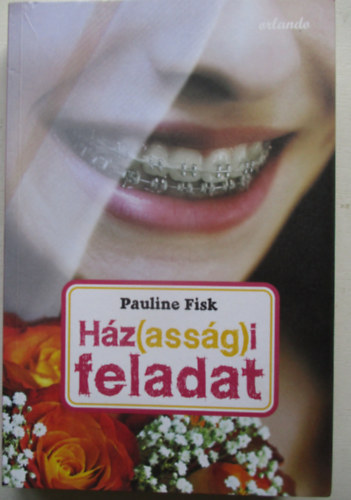 Pauline Fisk - Hzassgi feladat