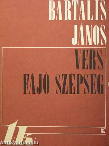 Bartalis J�nos - Vers f�j� sz�ps�g