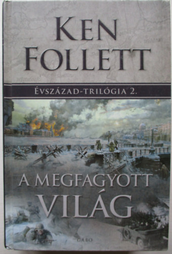 Ken Follett - A megfagyott vilg