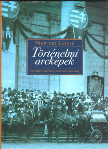 T�k�czki L�szl� - T�rt�nelmi arck�pek