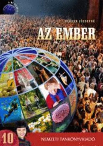 Berger Jzsefn - Az ember - Biolgia a kzpiskolk 10. vfolyama szmra