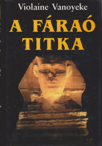 Violaine Vanoyeke - A f�ra� titka