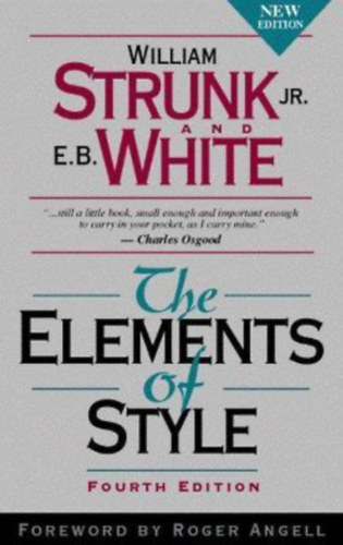 William Strunk Jr. - E. B. White - The Elements of Style