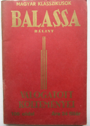 Balassa Blint - Balassa Blint vlogatott kltemnyei