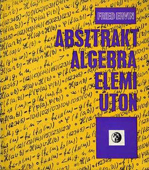 Fried Ervin - Absztrakt algebra - elemi ton