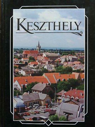 Dr. Müller Róbert (szerk.) - Keszthely