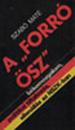 Szab� M�t� - A "forr� �sz" - B�kemozgalom, politikai tiltakoz�s, ellen�ll�s az NSZK-ban