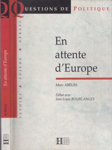 Marc Abélés - En attente d'Europe