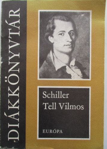 Friedrich Schiller - Tell Vilmos (di�kk�nyvt�r)