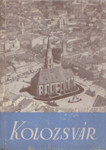 Bir� J�zsef - Kolozsv�ri k�pesk�nyv (Officina k�pesk�nyvek)