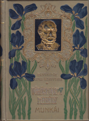 Vörösmarty Mihály munkái III. (Remekírók képes könyvtára)