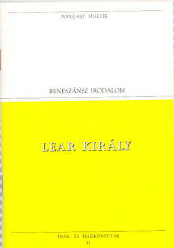 Populart füzetek (4db.): Reneszánsz irodalom: Lear király + Hamlet + Romeo és Júlia + Harmónia és Életöröm