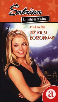 Paul Ruditis - Tz kicsi boszorkny