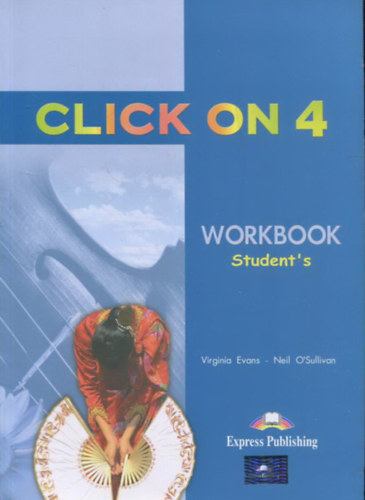 Virginia Evans - Neil O'Sullivan - Click on 4. - Workbook Student's