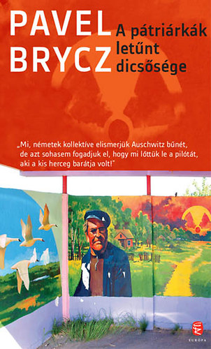 Pavel Brycz - A pátriárkák letűnt dicsősége