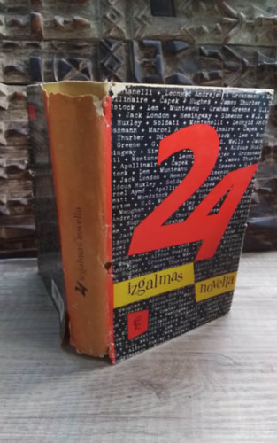 Marcel Aym Indro Montanelli Graham Greene Jack London Stanislaw Lem Aldous Huxley H. G. Wells Georges Simenon Mario Soldati Karl Mundstock W. Somerset Maugham G. K. Chesterton Richard Hughes Geo Bog - 24 izgalmas novella - Marcel Aym: Kulcs a lbtrl alat, Graham Greene: Alagsor, Jack London: Tarts nyugatnak, Somerset Maugham: Hivatalos tisztsg, Hemingway: Brgyilkosok, Aldous Huxley: A Gioconda-mosoly