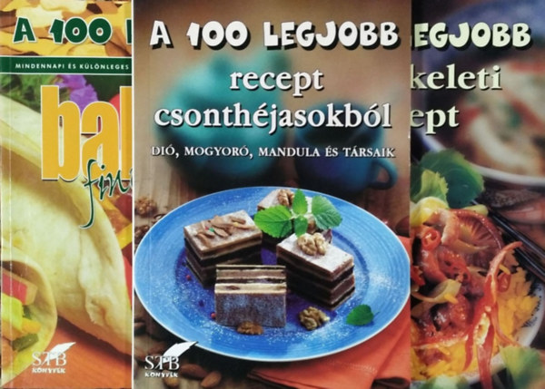 Lurz Gerda - Mzes Istvn Mikls - Rus Ibolya  (szerk.) - A 100 legjobb babos finomsg + ...recept csonthjasokbl - Di, mogyor, mandula s trsaik + ...tvol-keleti-recept (3 ktet)
