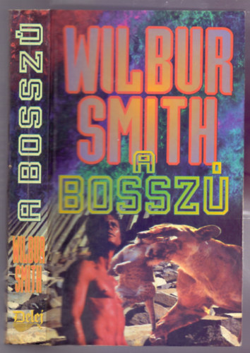 Wilbur Smith - A bosszú (A Mennydörgés folytatása - Courtney 12.)