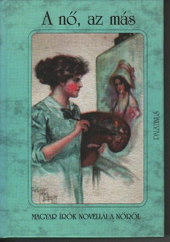 K�r�ssi P. J�zsef - A n�, az m�s