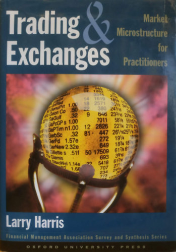 Larry Harris - Trading & Exchanges - Market Microstructure for Practitioners
