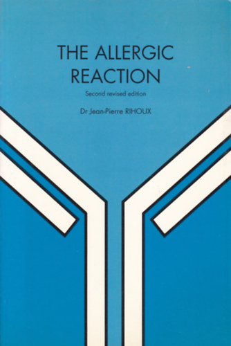 Dr. Jean-Pierre Rihoux - The Allergic Reaction (Az allergi�s reakci� - angol nyelv�)