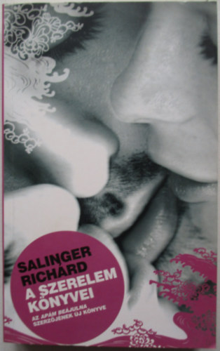 Salinger Richrd - A szerelem knyvei