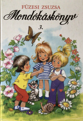 Fzesi Zsuzsa - Mondksknyv 3.