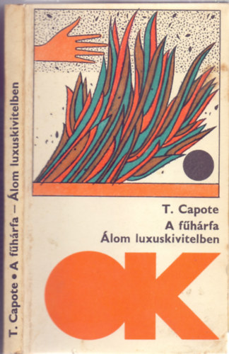 Truman Capote - A fűhárfa-Álom luxuskivitelben