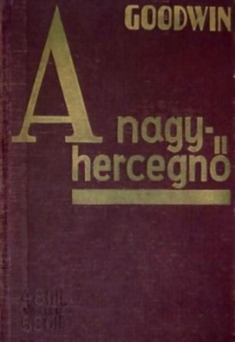 Goodwin - A nagyhercegn