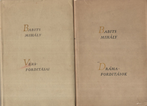 Illy�s Gyula Basch L�r�nt - Babits Mih�ly Versford�t�sai + Dr�maford�t�sok