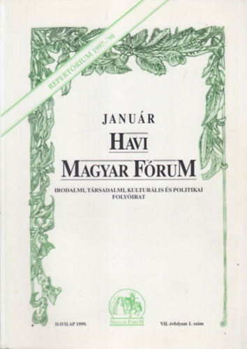Havi magyar frum 1999/1-12. (teljes vfolyam, lapszmonknt)