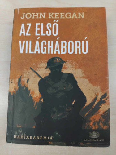 John Keegan - Az els� vil�gh�bor�