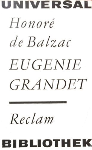 H. D. Balzac - Eugenie Grandet